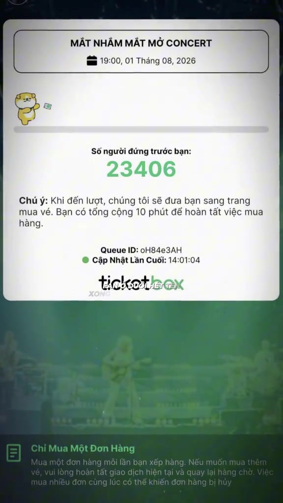 Màn hình hàng chờ Ticketbox của đợt mở bán concert Mắt Nhắm Mắt Mở với dòng chữ số người đứng trước bạn là 23406 và chú ý mỗi lượt mua có 10 phút