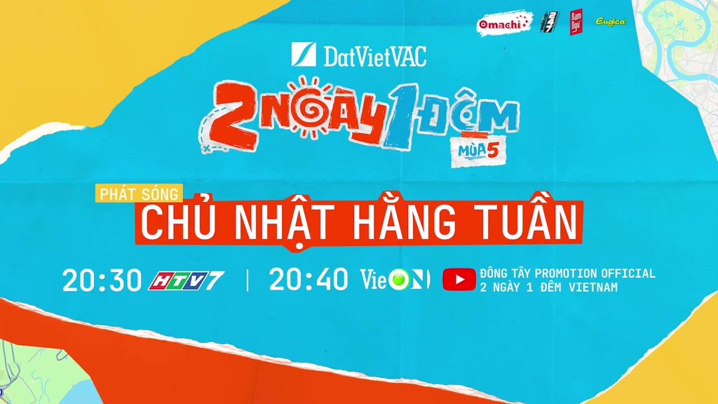 Thẻ thông báo phát sóng chính thức của 2 Ngày 1 Đêm mùa 5: Chủ nhật hằng tuần 20:30 trên HTV7 và 20:40 trên VieON, kèm kênh YouTube Đông Tây Promotion Official và 2 Ngày 1 Đêm Vietnam