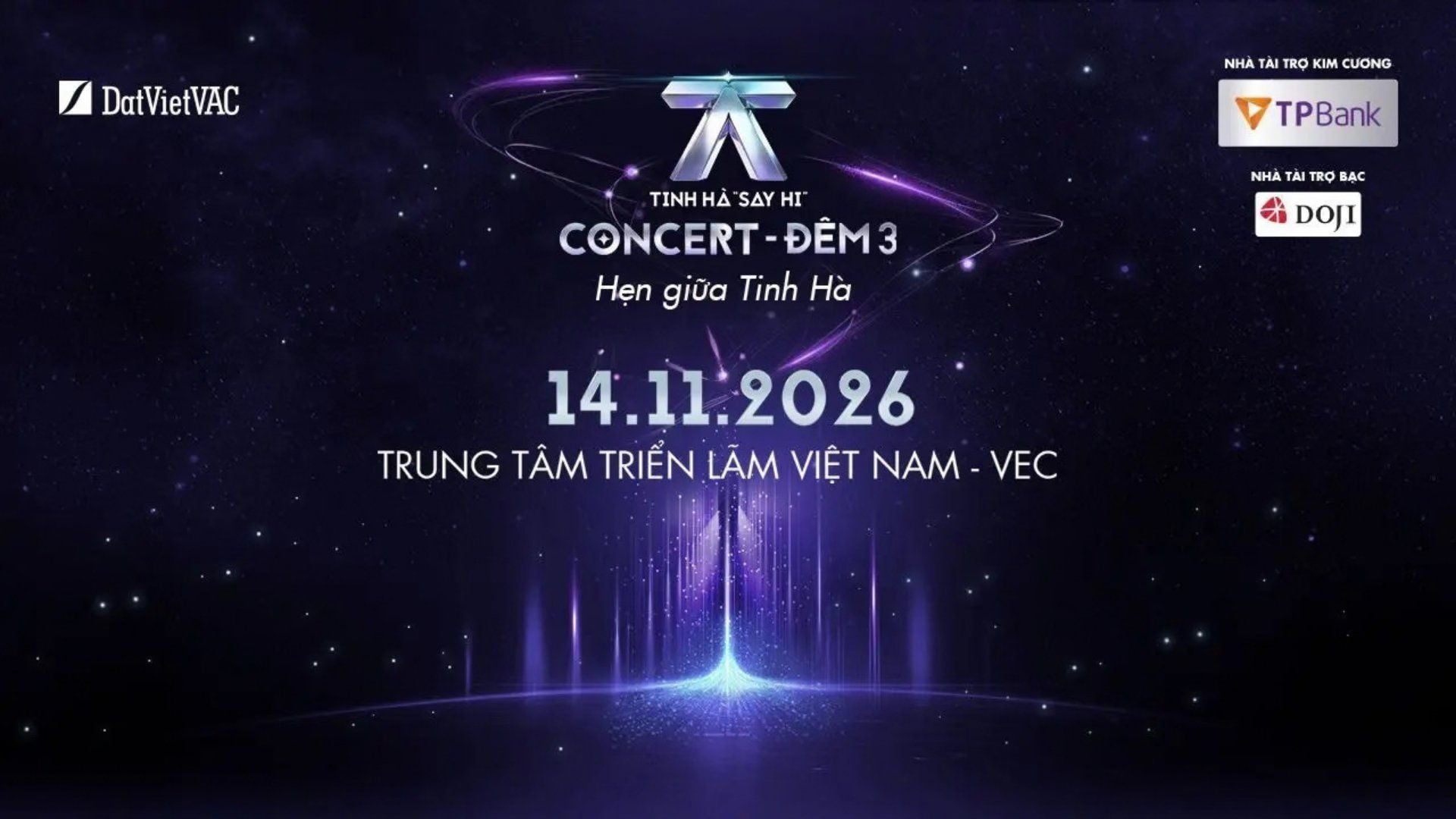 Key visual chính thức của concert Tinh Hà Say Hi tại Trung tâm Triển lãm Việt Nam VEC với dòng chữ 14.11.2026 và logo nhà tài trợ