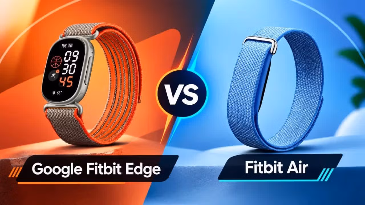 Fitbit Edge và Air: Nước cờ định vị khôn ngoan hay lỡ nhịp của Google?