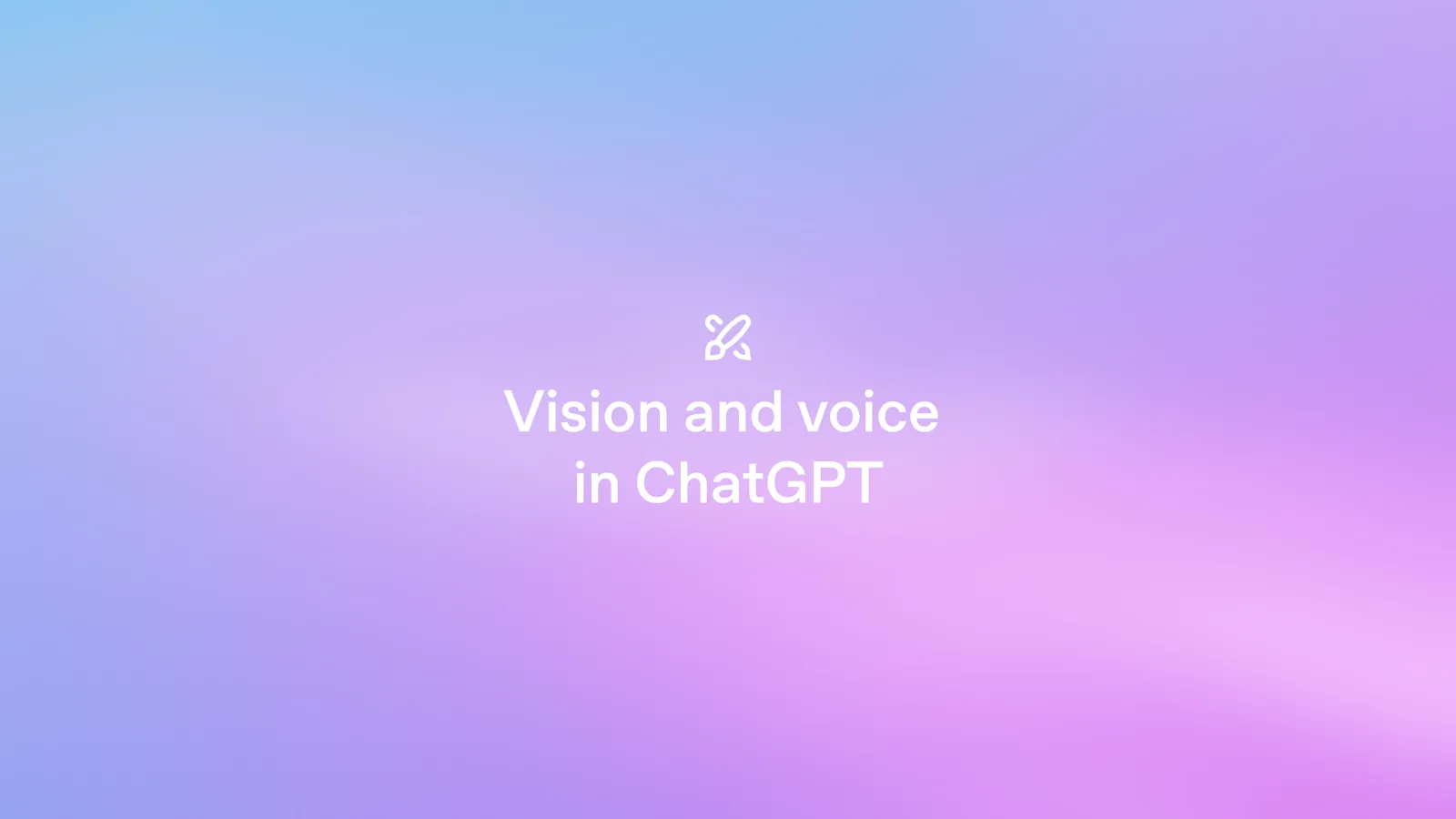 Guna Penglihatan dan Suara ChatGPT untuk Kerja Pasukan