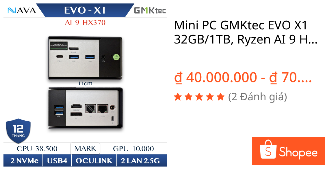 Mini PC GMKtec EVO X1 32GB/1TB, Ryzen AI 9 HX 370 |890M DDR5 eGPU GMK HX370 mạnh mẽ thiết kế độc đáo | Shopee Việt Nam