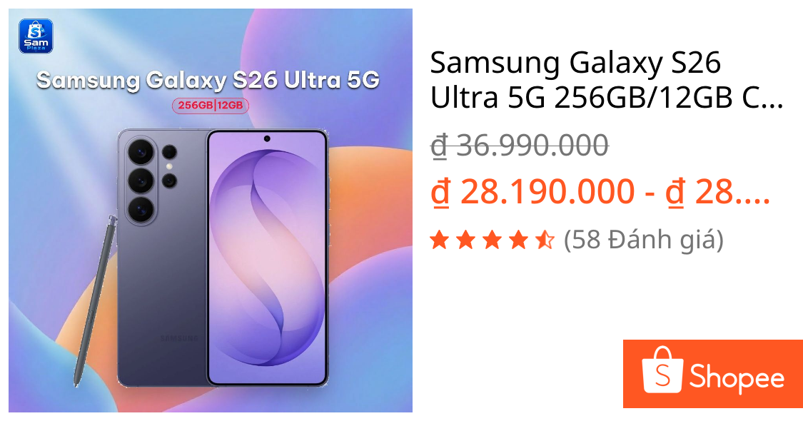 Samsung Galaxy S26 Ultra 5G 256GB/12GB Chính hãng | Shopee Việt Nam