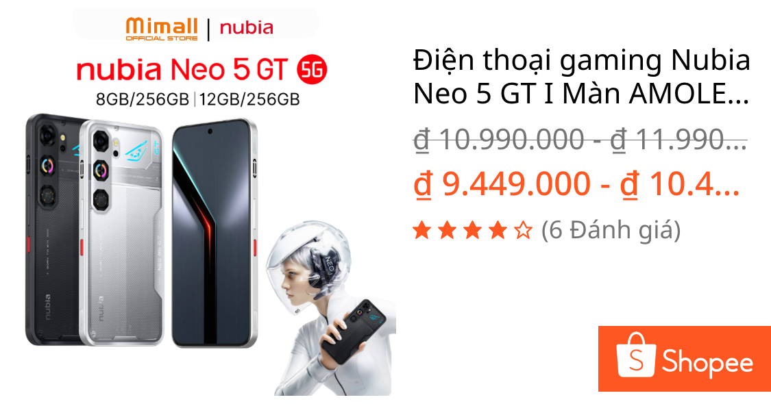 Điện thoại gaming Nubia Neo 5 GT I Màn AMOLED 144Hz I 3 Công Nghệ Tản Nhiệt I Pin 6210mAh sạc 80W - Bảo hành 18 tháng | Shopee Việt Nam
