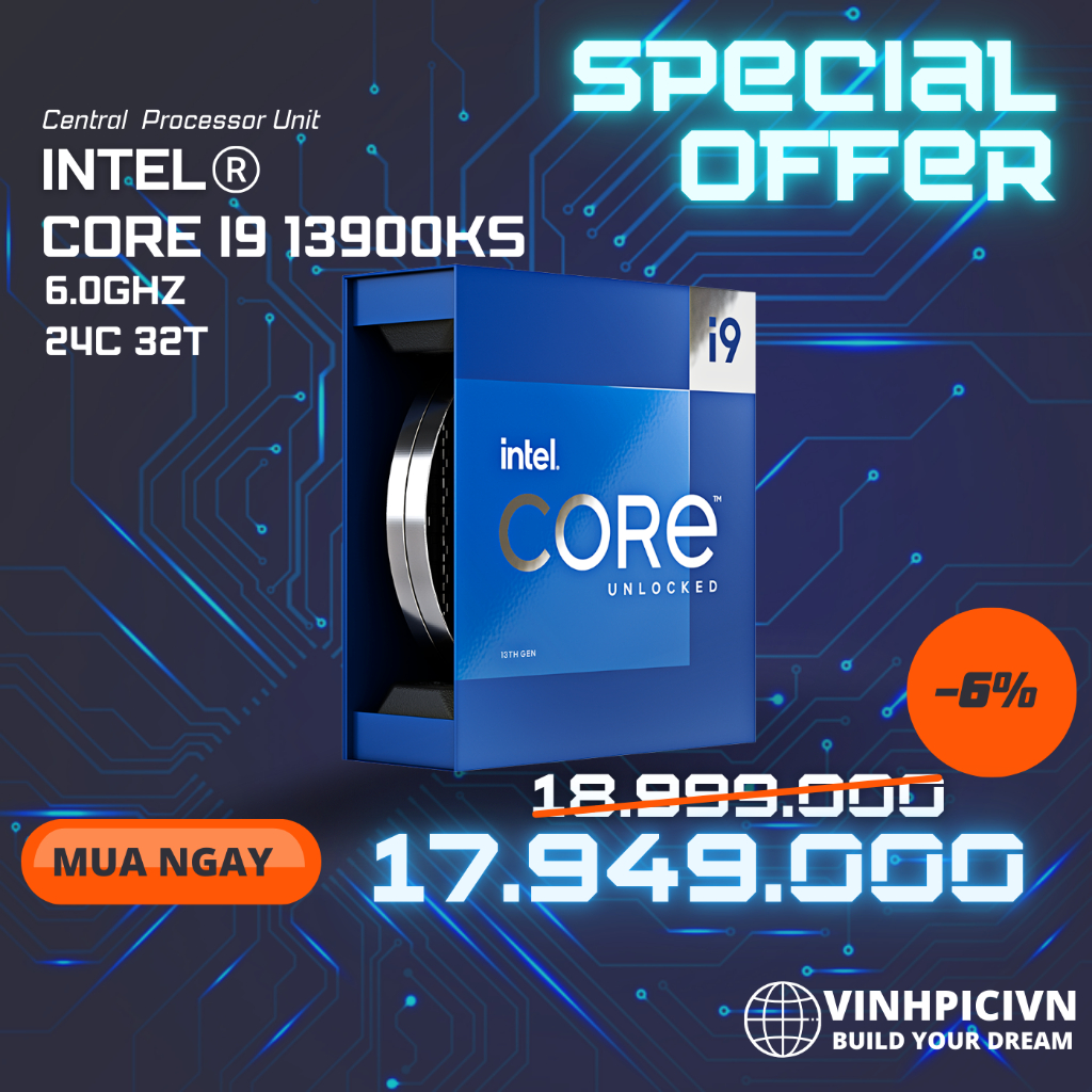 CPU Intel Core i9 13900KS ( 2.4GHz Turbo 6.0GHz / 24 Nhân 32 Luồng / 68MB / LGA 1700) [NEW] | Shopee Việt Nam