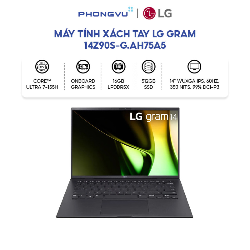 Laptop LG Gram 2024 14Z90S-G.AH75A5 (Ultra 7-155H/RAM 16GB/Onboard/512GB SSD/Windows 11) - Bảo hành 12 tháng | Shopee Việt Nam