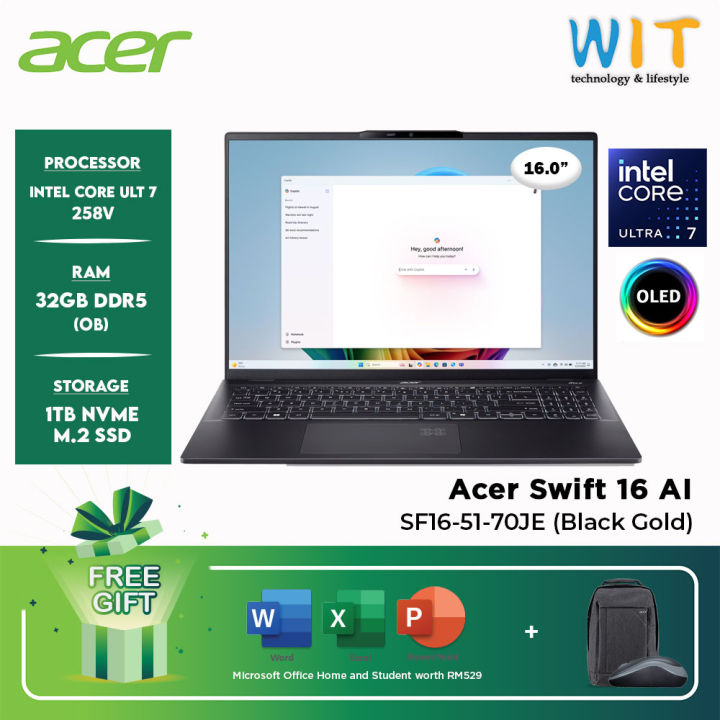 Acer Swift 16 AI SF16-51-70JE (Intel Core Ultra 7 258V/32GB RAM/1TB SSD/16''WQXGA OLED/Office/W11/2 Years Warranty) | Lazada Malaysia