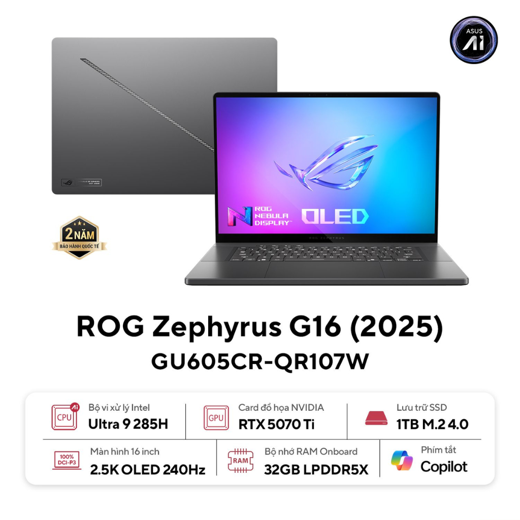 Laptop ASUS ROG Zephyrus G16 GU605CR-QR107W (Ultra 9 285H | RTX 5070 Ti 12GB | 32GB | 1TB | 16' WQXGA OLED 240Hz | Win 1 | Shopee Việt Nam