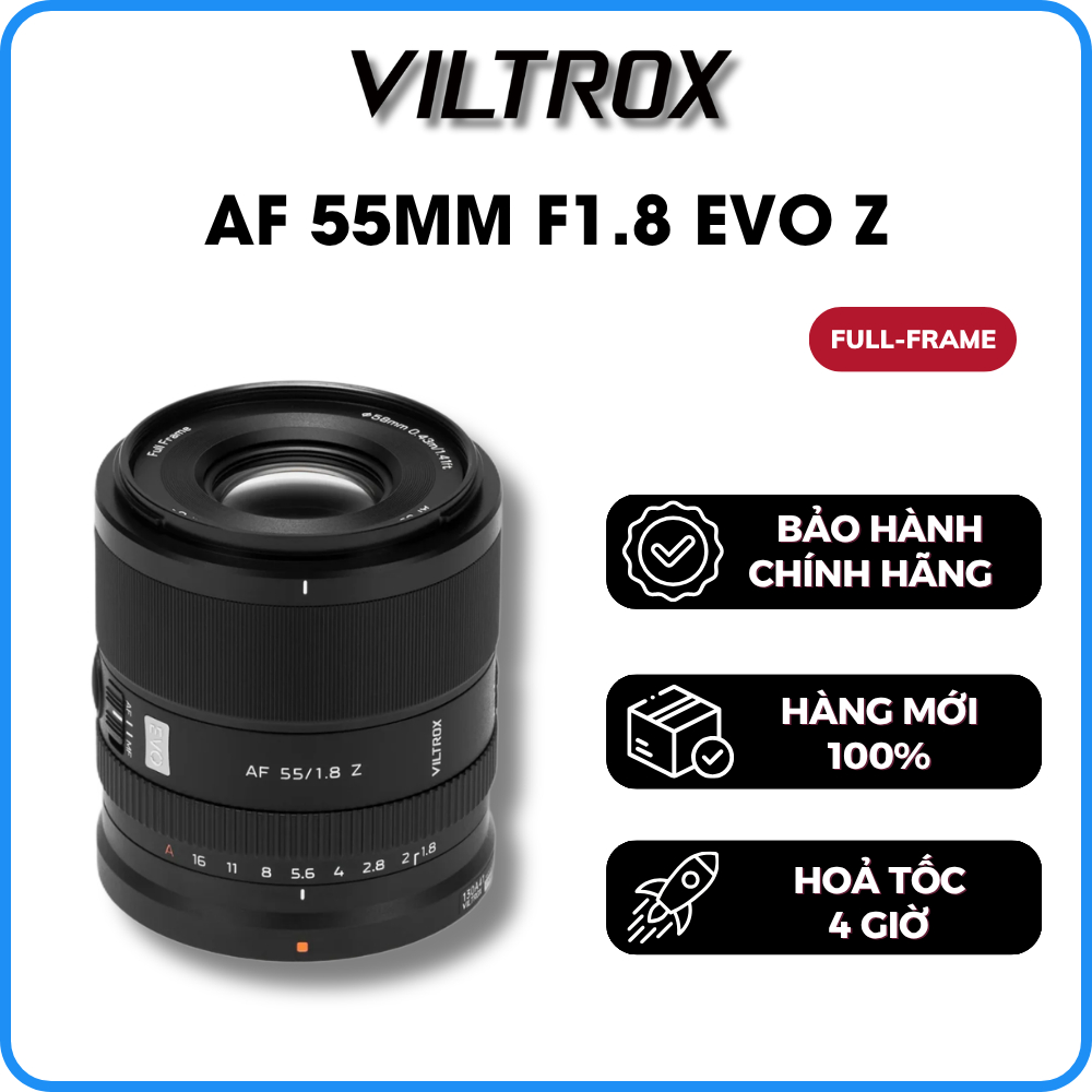 [NEW] Ống Kính VILTROX AF 55mm F1.8 EVO FULL-FRAME Z Cho Máy Ảnh NIKON Z-mount - Bảo Hành 12 Tháng | Shopee Việt Nam