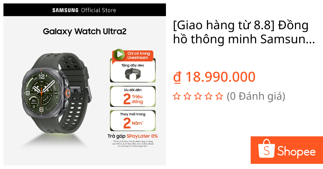 [Giao hàng từ 8.8] Đồng hồ thông minh Samsung Galaxy Watch Ultra 2, Galaxy AI | Shopee Việt Nam