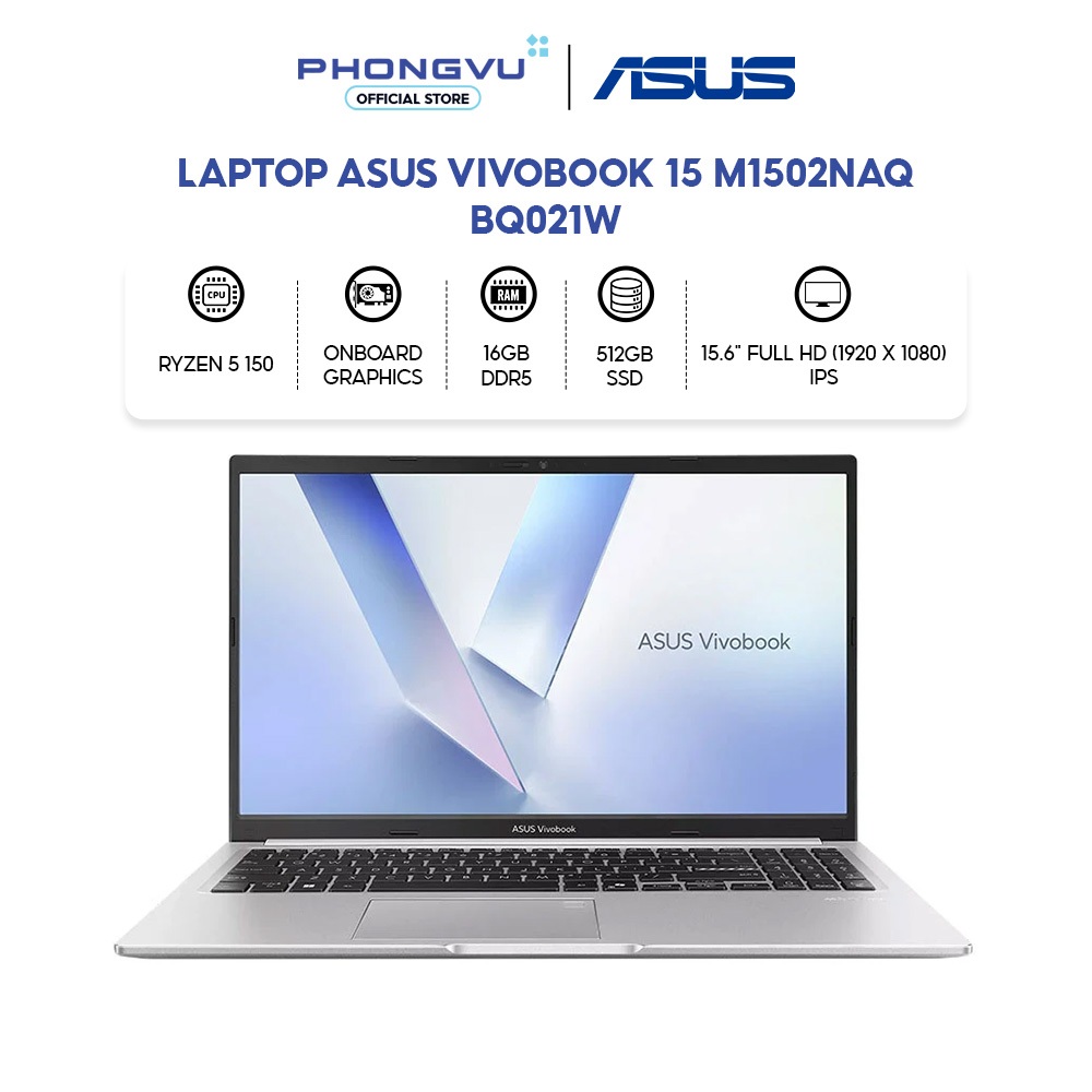 Laptop Asus Vivobook 15 M1502NAQ-BQ021W (Ryzen 5 150/ 16GB/ 512GB/ Windows 11 Home) - Bảo hành 24 tháng | Shopee Việt Nam