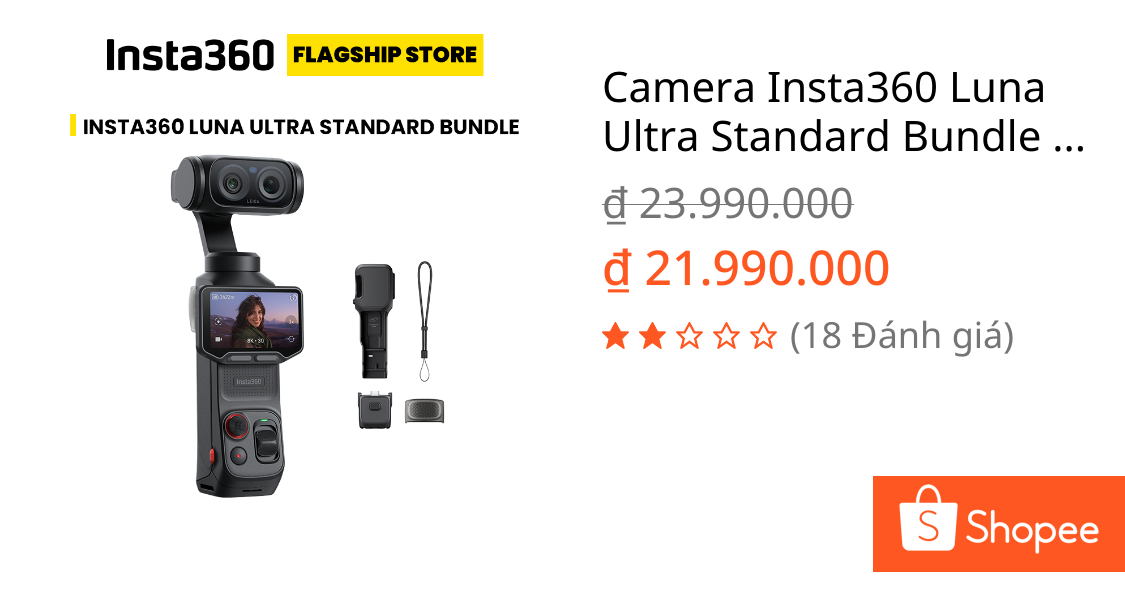 Camera Insta360 Luna Ultra Standard Bundle | Máy Quay Chống Rung 8K AI - Camera Vlog Du Lịch | Shopee Việt Nam