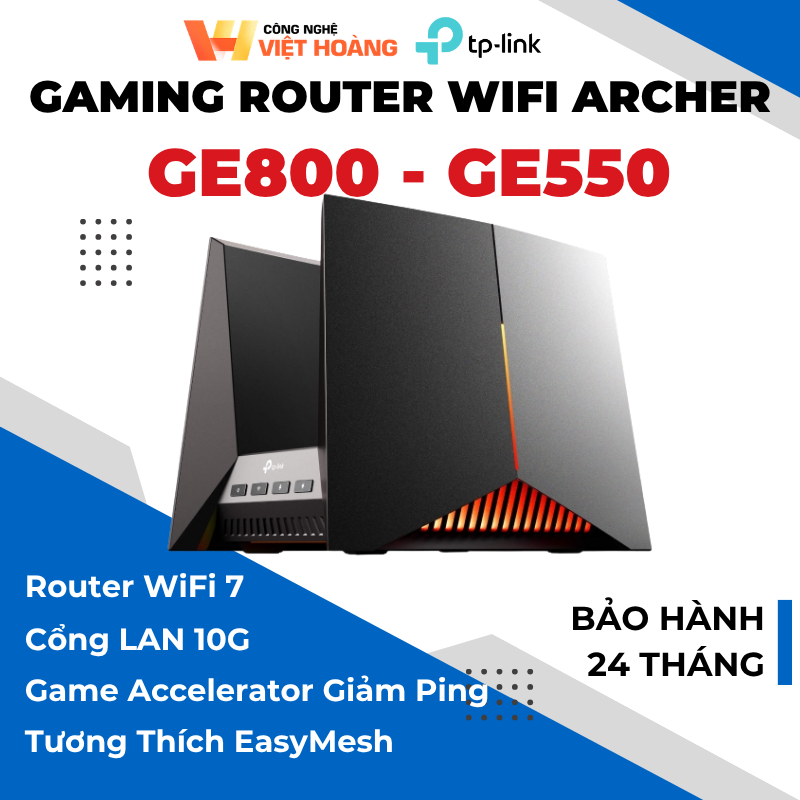 [GE800/ GE550]TP-Link Acher Phát Wi-Fi 7 Gaming Ba Băng Tần BE19000/ BE9300 | Shopee Việt Nam