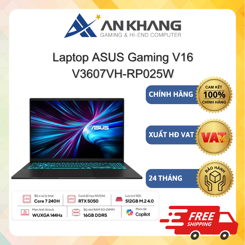 Laptop ASUS Gaming V16 V3607VH-RP025W (Core 7- 240H,16GD5,512GSSD,16.0WUXGA,8GD6_RTX5050,W11SL) Chính hãng BH 24 Tháng | Shopee Việt Nam
