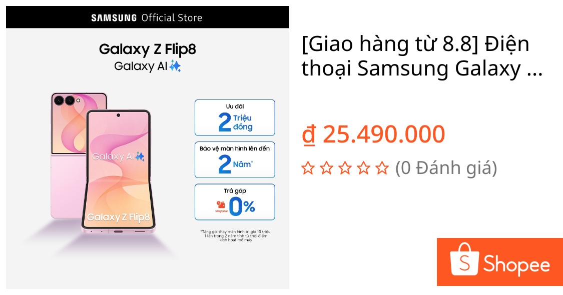 [Giao hàng từ 8.8] Điện thoại Samsung Galaxy Z Flip8, 12GB/256GB, FlexCam 50MP, Galaxy AI, Màn hình FlexWindow 4.1 | Shopee Việt Nam