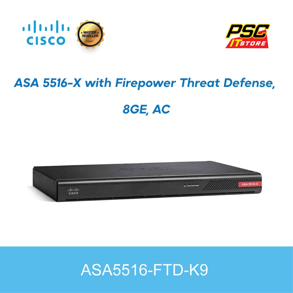 Cisco ASA5516-FTD-K9 | ASA 5516-X with Firepower Threat Defense, 8GE, AC | Shopee Malaysia