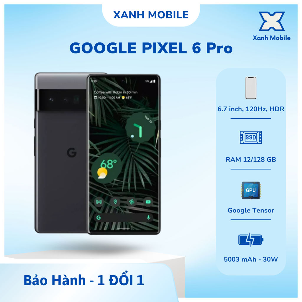 Điện thoại Google Pixel 6 Pro, Ram 12/128GB, Chip Google Tensor, Pin 4614 mAh, hiệu suất mạnh mẽ, mượt mà | Shopee Việt Nam