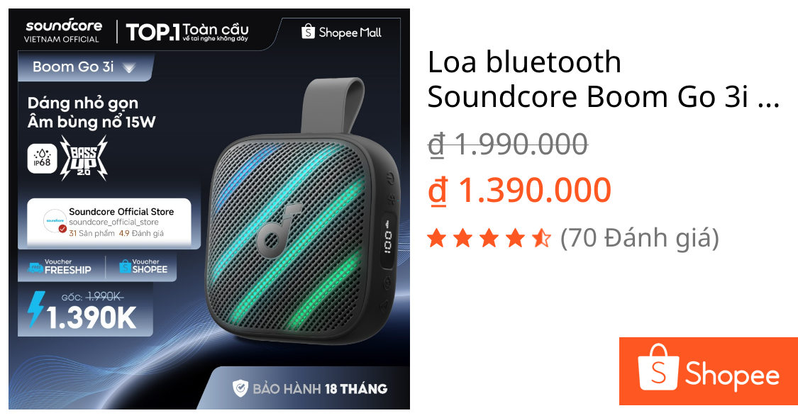Loa bluetooth Soundcore Boom Go 3i | Pin 24h | Công suất 15W | Đèn LED 6 chế độ | Shopee Việt Nam