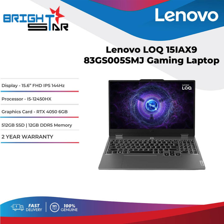 LENOVO LOQ 15IAX9 83GS005SMJ Gaming Laptop (15.6"/FHD IPS/144Hz/I5-12450HX/RTX 4050 6GB/512GB SSD/12GB DDR5/W11) | Lazada Malaysia