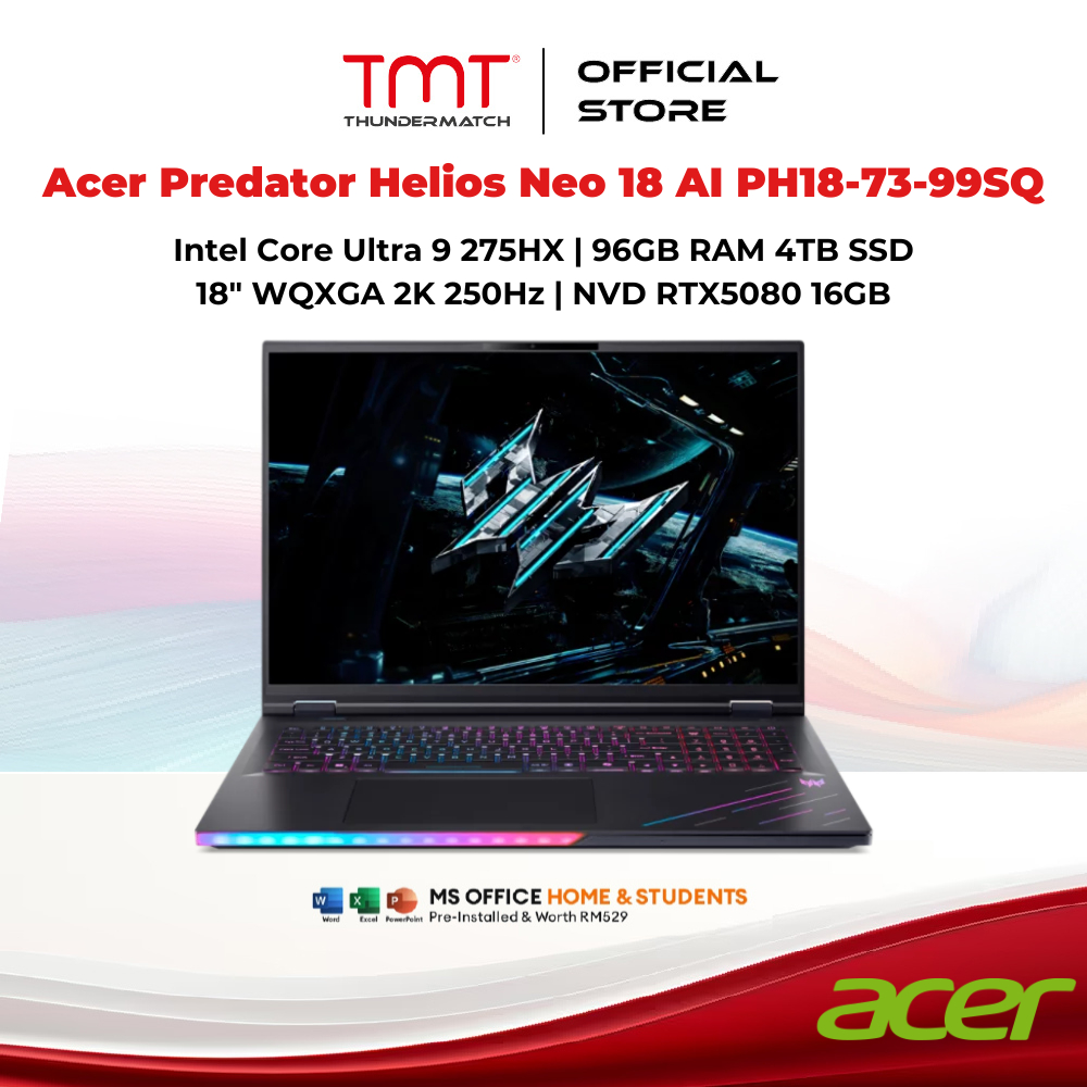 Acer Predator Helios Neo 18 AI PH18-73-99SQ Gaming Laptop | Intel Core Ultra 9 275HX | 96GB RAM 4TB SSD | 18" WQXGA 2K 250Hz | NVD RTX5080 16GB | MS Office H&S | Win11 | 2Y Warranty GDT | Shopee Malaysia