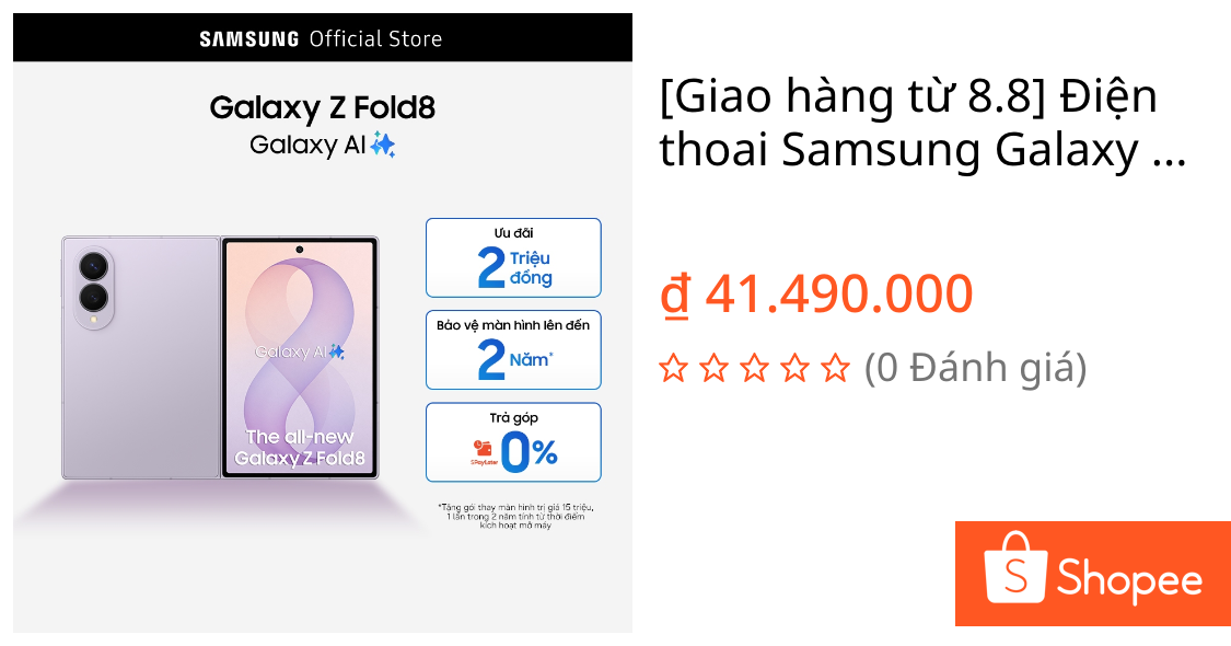 [Giao hàng từ 8.8] Điện thoai Samsung Galaxy Z Fold8, 12GB/256GB, Màn hình lớn tỷ lệ 4:3, Chip Snapdragon, Galaxy AI | Shopee Việt Nam