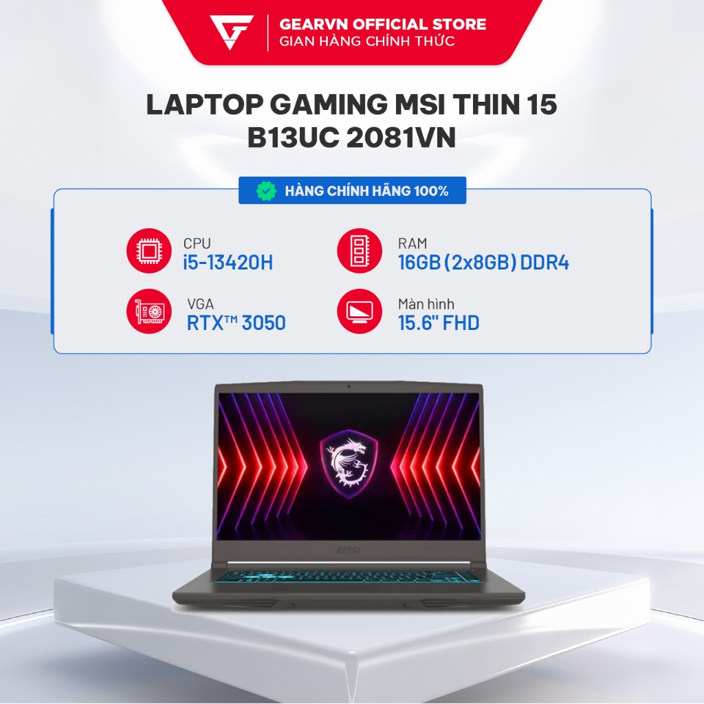 Laptop gaming MSI Thin 15 B13UC 2081VN i5-13420H | 16GB (1 x 8GB) DDR4| 512GB | RTX™ 3050 | Shopee Việt Nam