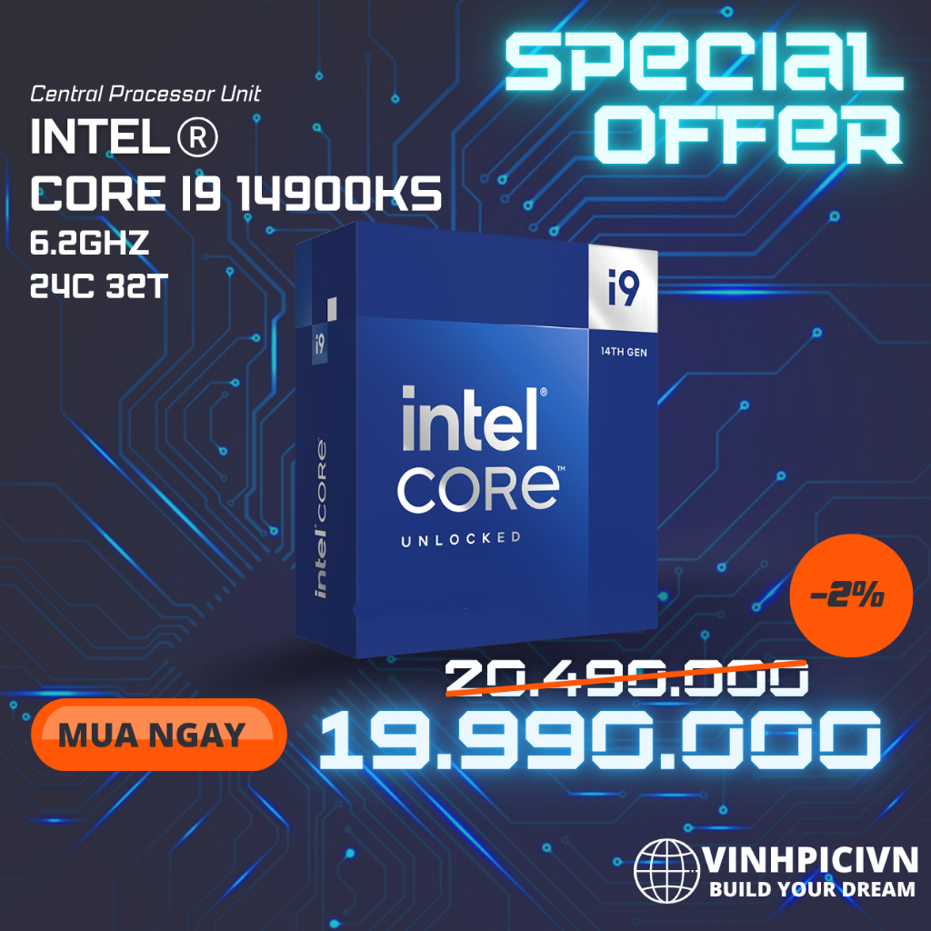 CPU Intel Core i9 14900KS (3.2GHz Turbo 6.2GHz / 24 Nhân 32 Luồng / 36MB / LGA 1700) [NEW] | Shopee Việt Nam