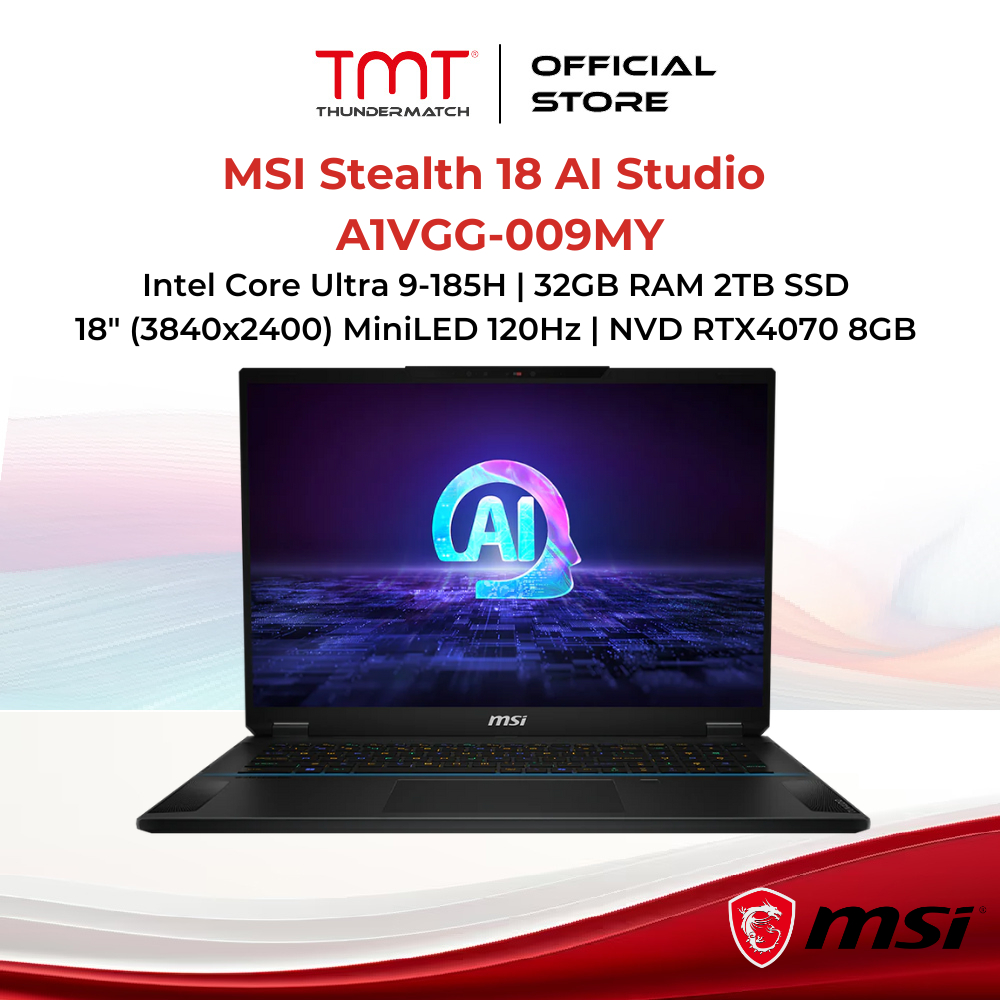 MSI Stealth 18 AI Studio A1VGG-009MY Gaming Laptop | Intel Core Ultra 9-185H | 32GB RAM 2TB SSD | 18" (3840x2400) MiniLED 120Hz | NVD RTX4070 8GB | W11 | 2Y Warranty GDT | Shopee Malaysia