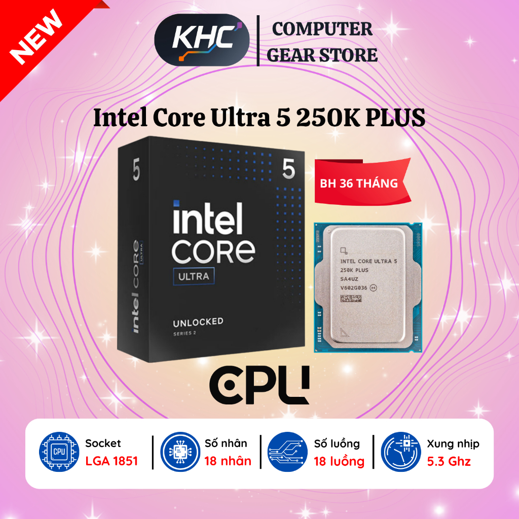 CPU Intel Core Ultra 5 250K Plus (Full VAT) | Shopee Việt Nam