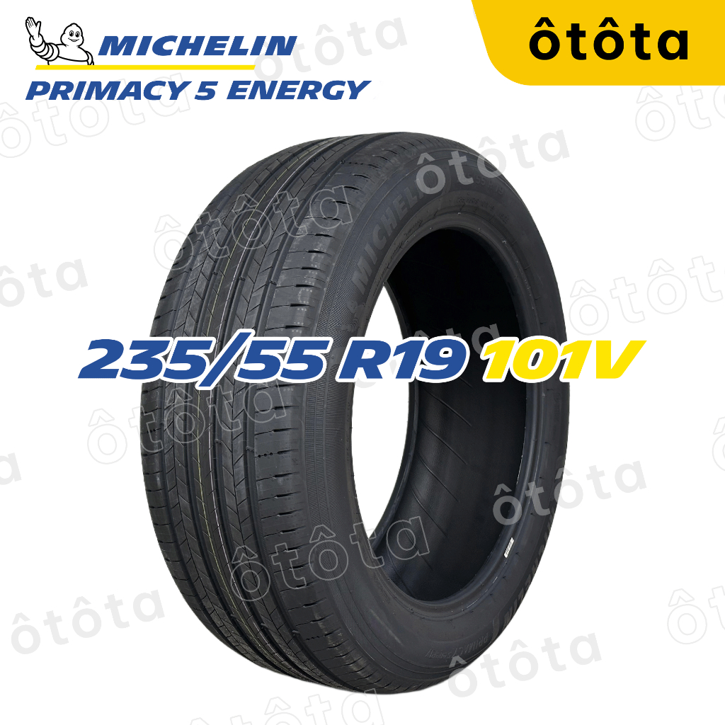 Lốp ô tô Michelin 235/55 R19 101V Primacy 5 Energy S1 - Chính hãng BH 6 năm (235/55R19, 235 55 R19) | Shopee Việt Nam