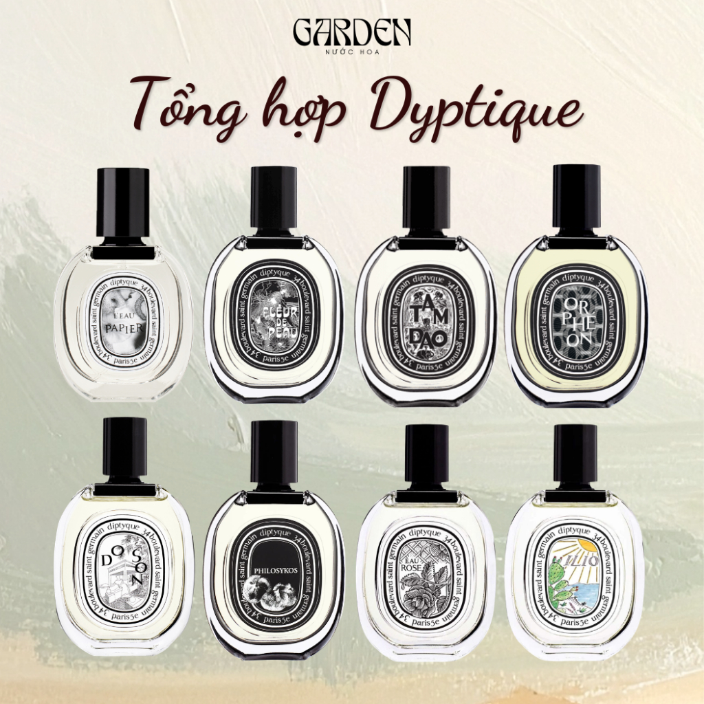 Nước Hoa Unisex Diptyque Fleur De Peau, L’eau Papier, Orpheon, Do son, Tam Dao, Ilio, Eau Rose, Philosykos GARDEN SCENT