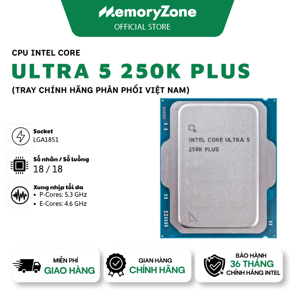 CPU Intel Core Ultra 5 250K Plus Up to 5.3GHz 18 core 18 threads 30MB (Tray Chính hãng phân phối VN) | Shopee Việt Nam