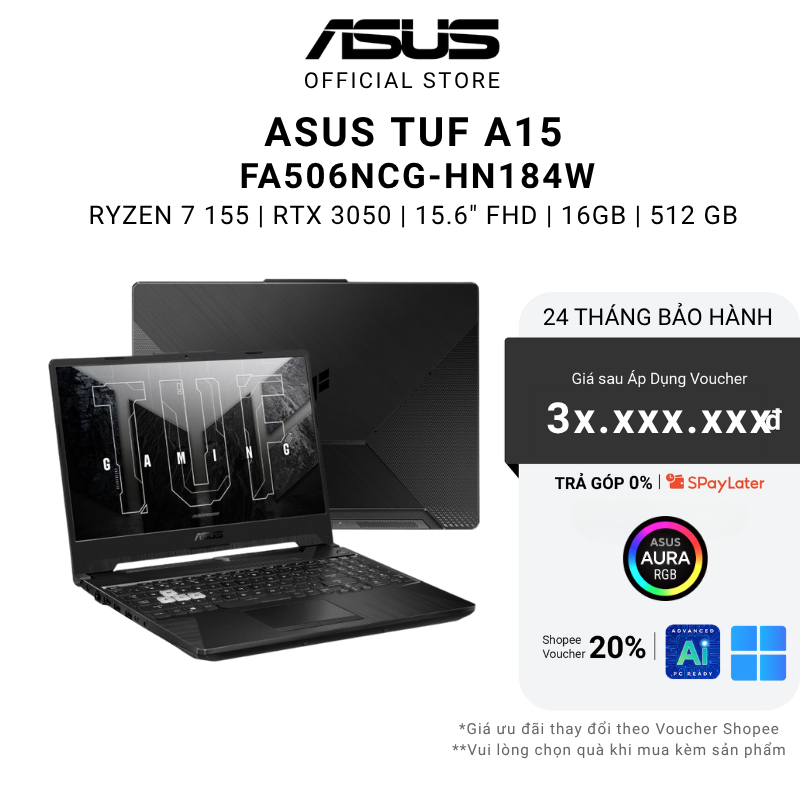 Laptop ASUS TUF Gaming A15 FA506NCG-HN390W | RYZEN 7 155 | 16GB | 512GB | RTX 3050 4GB | 15.6" | WIN11 | Shopee Việt Nam