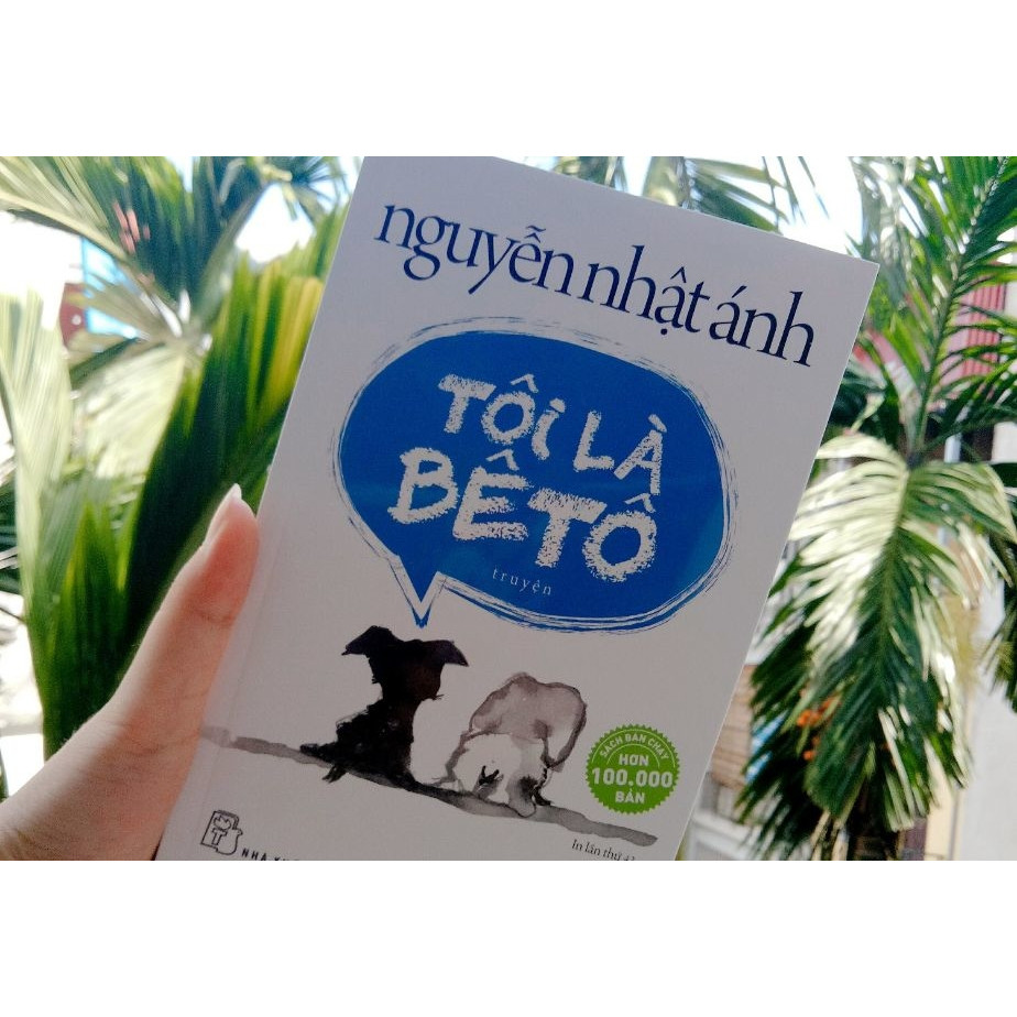 Sách Tôi Là Bêtô - Nguyễn Nhật Ánh | Shopee Việt Nam