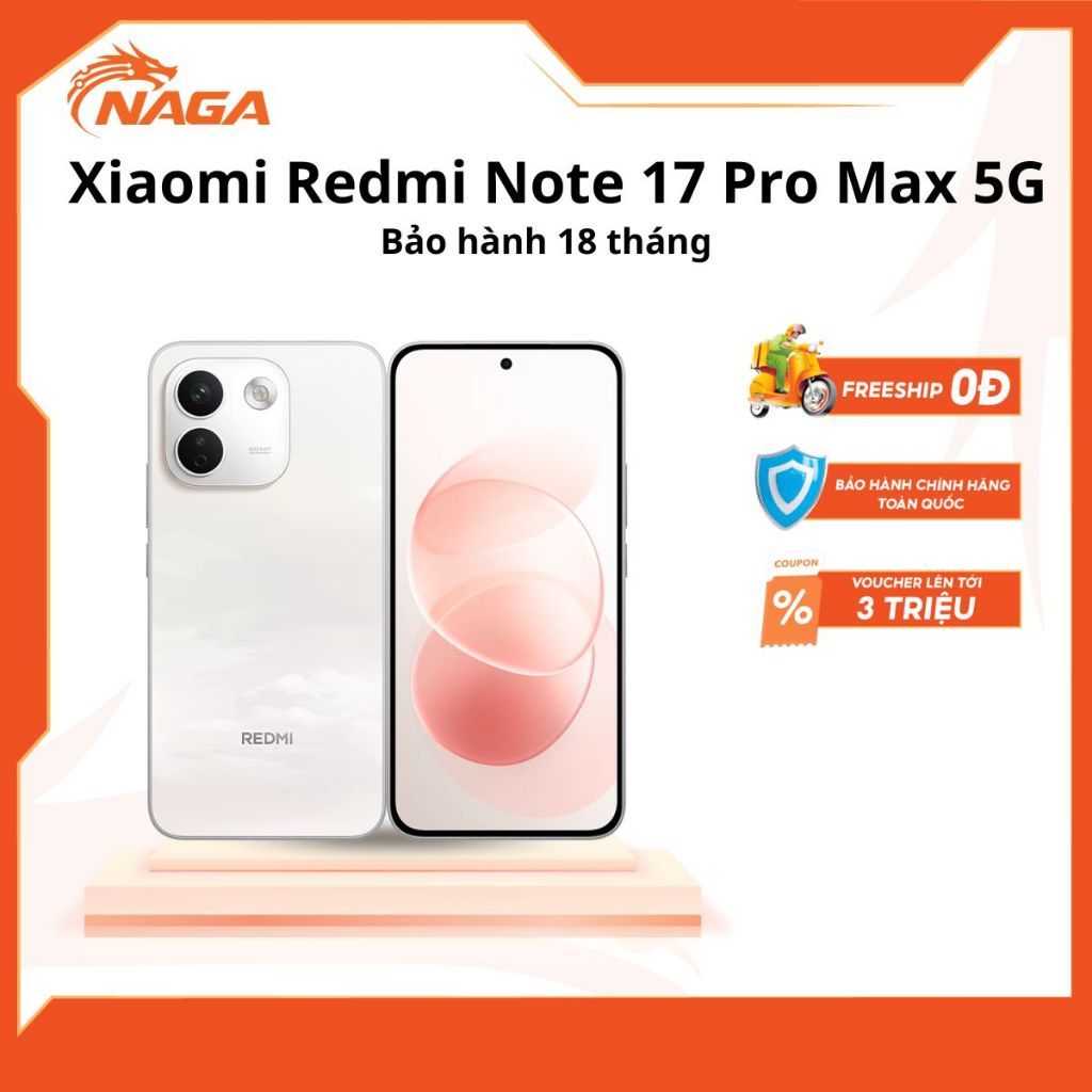 Điện thoại Xiaomi Redmi Note 17 Pro Max 5G 8GB/512GB AMOLED Pin 10000mAh Snapdragon 6 Gen 5 - Chính hãng | Shopee Việt Nam