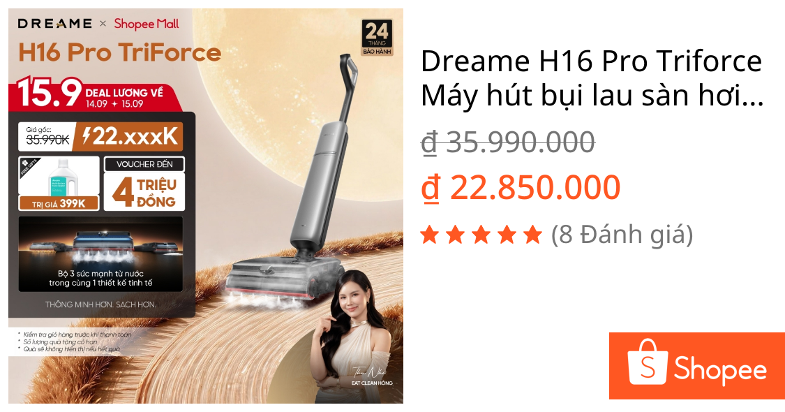 Dreame H16 Pro Triforce Máy hút bụi lau sàn hơi nước 200ºC | giặt nóng 95°C | lau sàn với bọt chuyên sâu | BH 24 tháng | Shopee Việt Nam