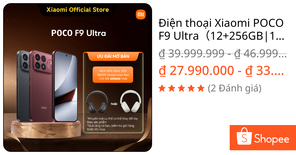 Điện thoại Xiaomi POCO F9 Ultra（12+256GB|16+512GB|16+1TB) |Pin lớn 8050mAh (typ)|Sạc nhanh HyperCharge có dây 100W | Shopee Việt Nam