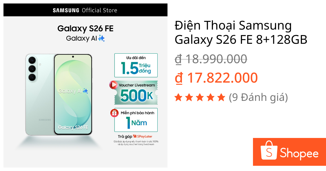 Điện Thoại Samsung Galaxy S26 FE 8+128GB | Shopee Việt Nam