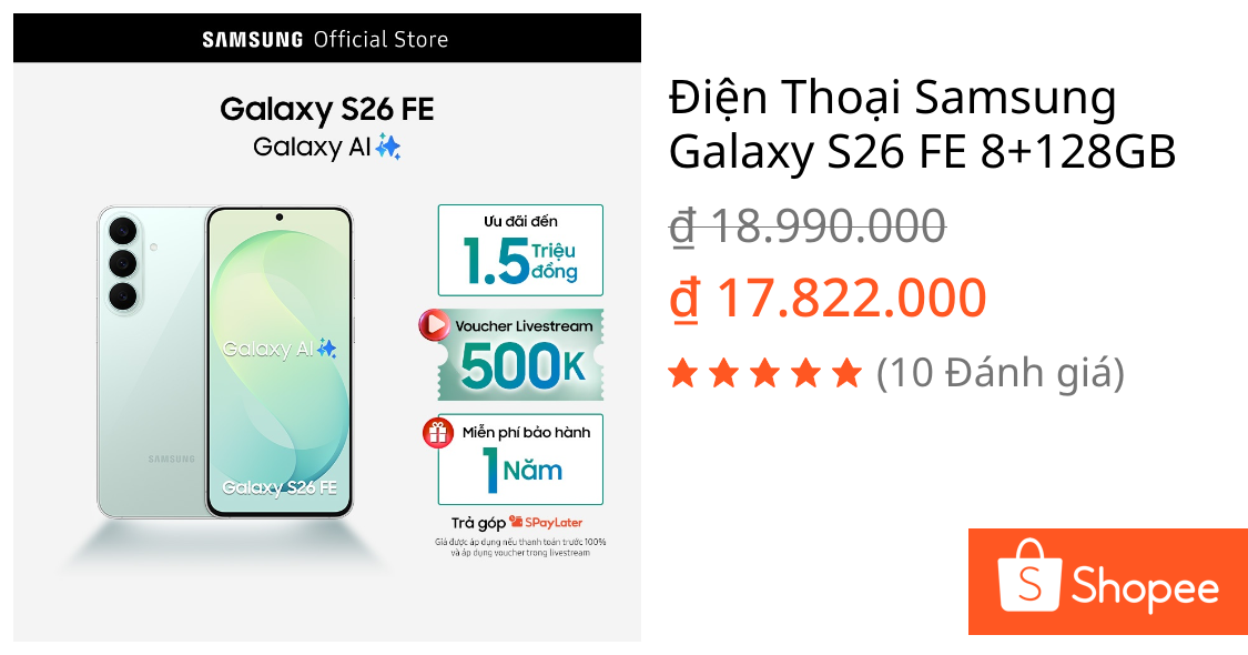 Điện Thoại Samsung Galaxy S26 FE 8+128GB | Shopee Việt Nam