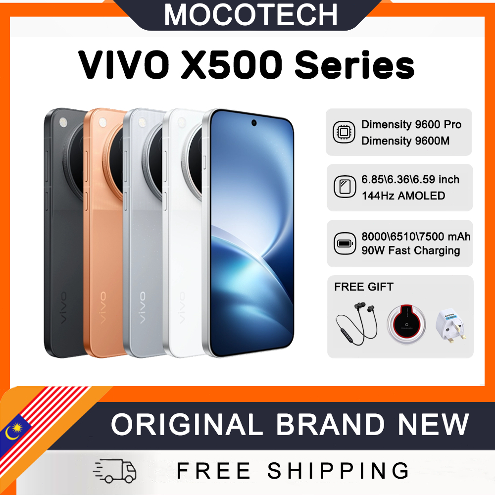 VIVO X500 Pro Max \ VIVO X500 Pro Dimensity 9600 Pro | VIVO X500 Dimensity 9600M | 6.85\6.36\6.59 inch 144Hz AMOLED | Shopee Malaysia