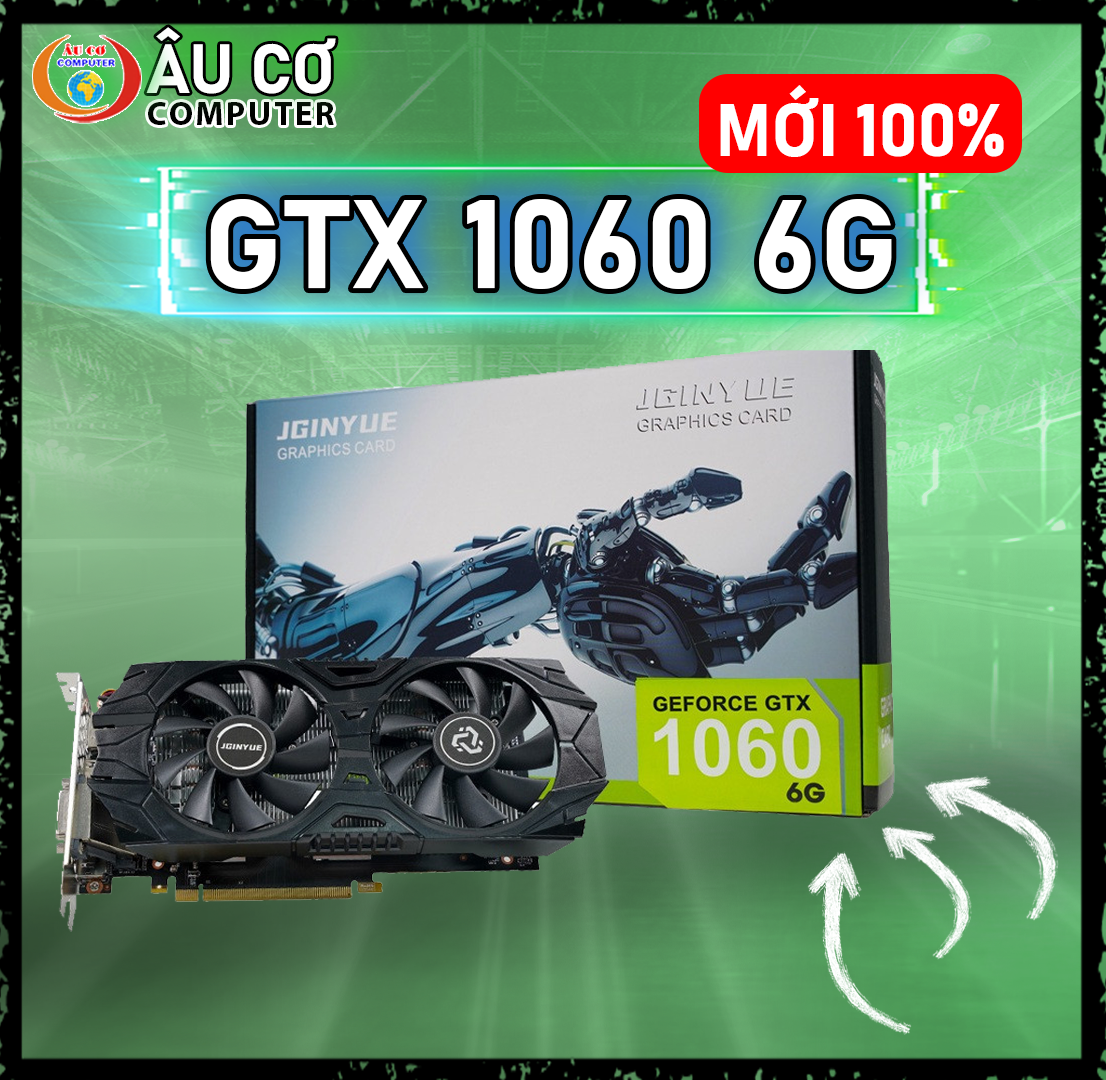 [NEW] VGA JGINYUE GTX 1060 6GB DDR5 192 Bit Card Màn Hình GTX1060 6G Full Box - Bảo hành 36 Tháng