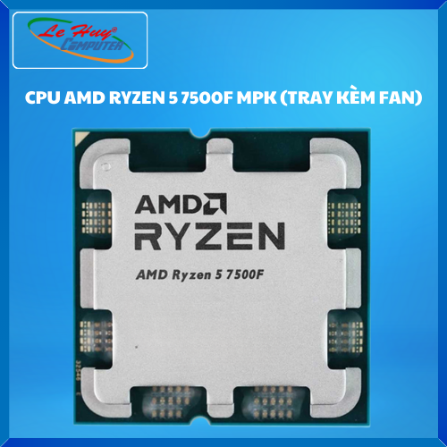 Bộ Vi Xử Lí - CPU AMD RYZEN 5 7500F MPK (TRAY KÈM FAN)