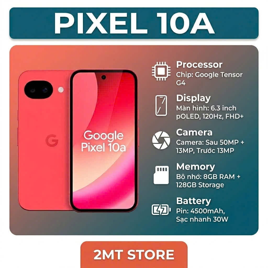 Điện Thoại Google Pixel 10A Quốc Tế Like New Ram 8G Tần Số Quét 120hz Bộ Nhớ 128G 256G | Shopee Việt Nam