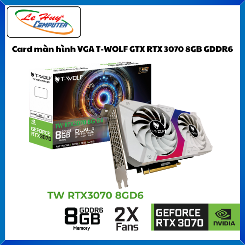 Card Màn Hình - VGA T-WOLF RTX3070 8GB GDDR6/ RTX3060 12GB GDDR6/ RTX2060 6GB GDDR6 - Hàng Chính Hãng