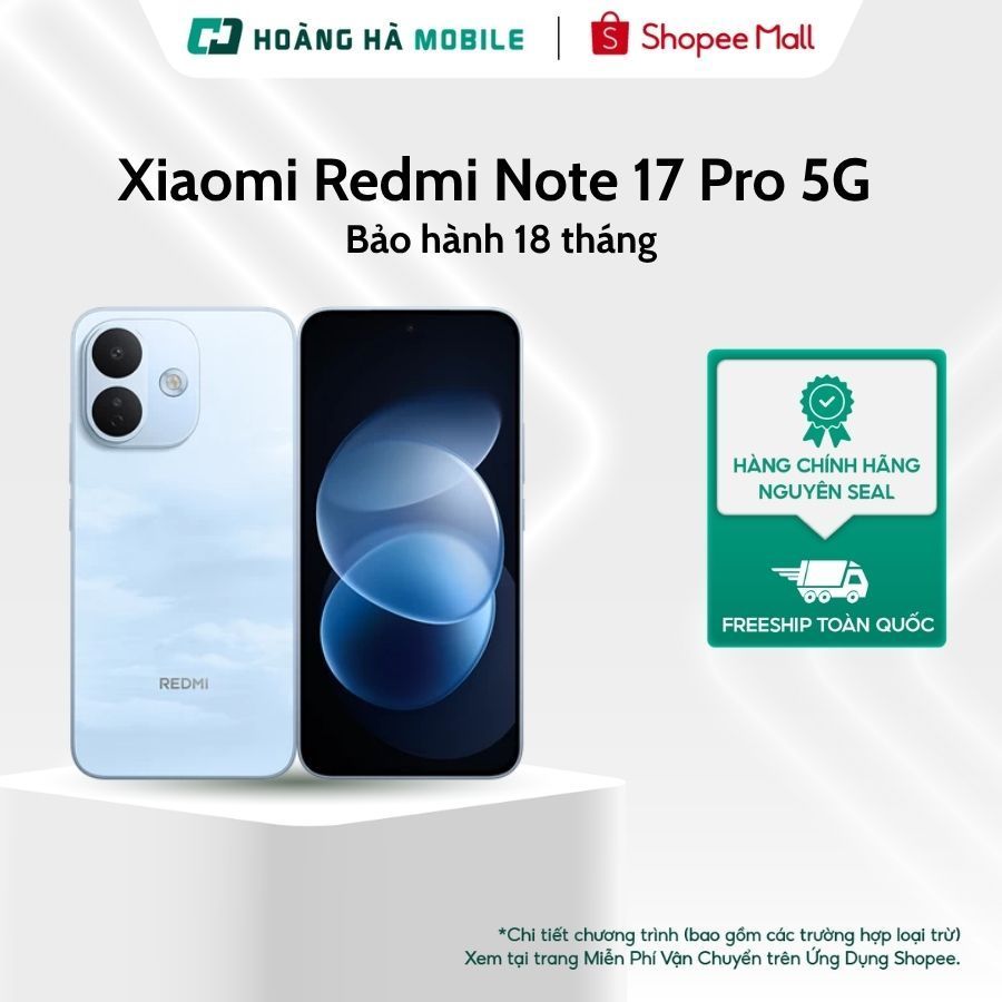 Điện thoại Xiaomi Redmi Note 17 Pro 5G 6GB/256GB AMOLED 120Hz Snapdragon 6s Gen 4 Pin 8340 mAh - Chính hãng | Shopee Việt Nam