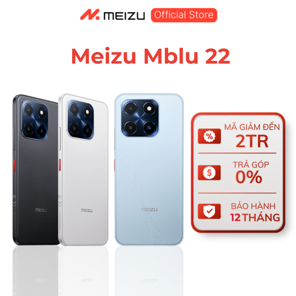 [Mới] Điện Thoại Meizu Mblu 22 l Màn Hình 6.79" 90Hz l Pin 5000mAh | Chính hãng