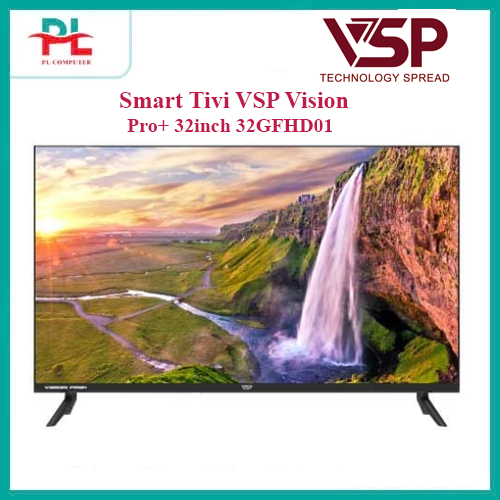 Smart Tivi VSP Vision Pro+ 32inch 32GFHD01 | HĐH Google TV, 32 inch, Remote, DLED, Full HD, Speaker, RAM 1.5GB, Bộ nhớ 8 | Shopee Việt Nam
