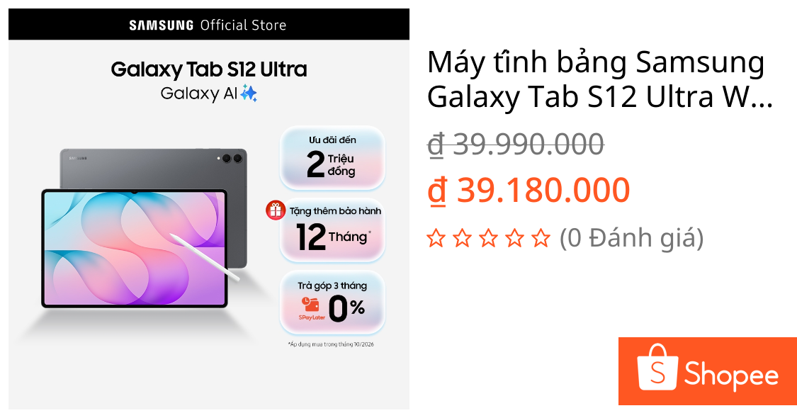 Máy tính bảng Samsung Galaxy Tab S12 Ultra Wifi (12GB/256GB) | Shopee Việt Nam