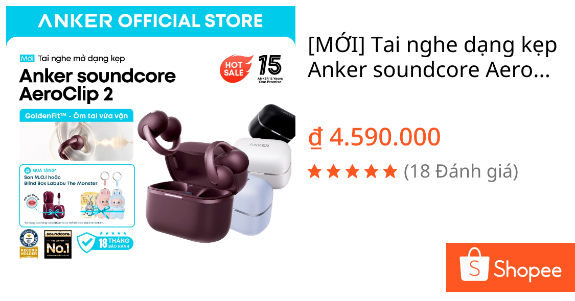 [MỚI] Tai nghe dạng kẹp Anker soundcore AeroClip 2 thiết kế mở tai, gọi rõ giảm ồn, âm thanh Hi-Res LDAC, pin 32H | Shopee Việt Nam