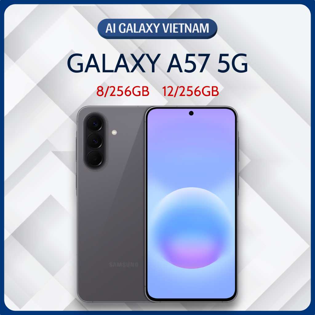 Samsung Galaxy A57 5G 8/256GB 12/256GB) | AI GALAXY VIETNAM | Shopee Việt Nam